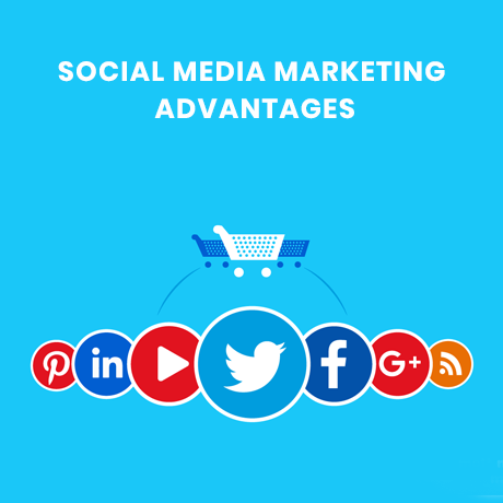 Social Media Marketing ADVANTAGES